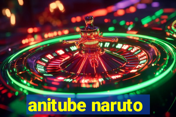 anitube naruto